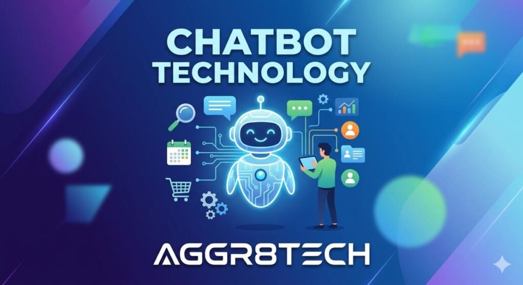 Chatbot Technology aggr8tech